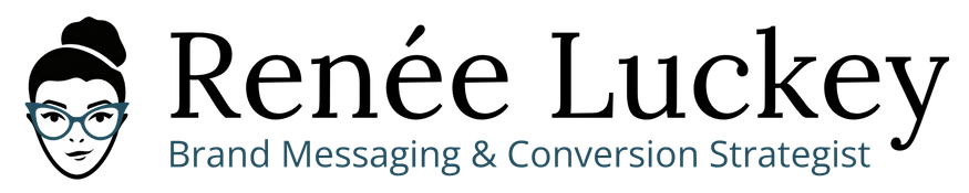 Renee Luckey, Brand Messaging & Website Conversion Strategist